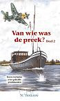 Van wie was de preek (deel 2) - N. Verdouw