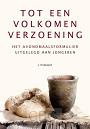 Tot een volkomen verzoening - J. Kriekaard