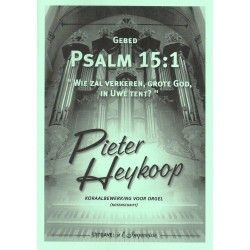 Heykoop, Pieter - Psalm 15: 1 (klavarscribo)