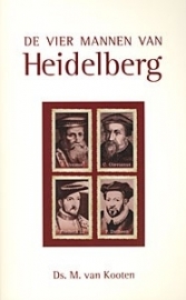 Kooten, ds. M. van - De vier mannen van Heidelberg