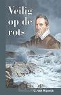 Veilig op de rots - C. van Rijswijk