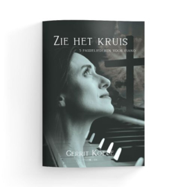 Koele, Gerrit - Zie het Kruis (piano)