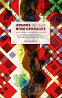 School met een hoge opdracht- Bart Jan Spruyt
