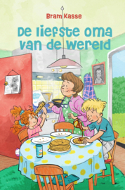 De liefste oma van de wereld - Bram Kasse