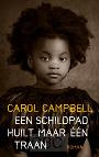 Campbell, Carol - Schildpad huilt maar een traan
