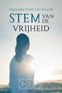 Stem van de vrijheid - Hanneke Stark - ten Voorde