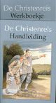 De christenreis werkboekje- J.de Bruijn