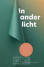 In ander licht - Caroline de Vente