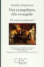 Augustinus, Aurelius - Vier evangelisten een evangelie