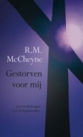 Cheyne, Robert Murray Mac - Gestorven voor mij