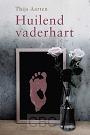 Huilend vaderhart - Thijs Aarten