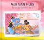 Schouten-Verrips, Ada - Ver van huis (deel 10)