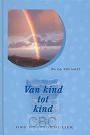 Aalst, ds. G.J. van - Van kind tot kind