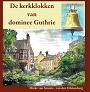 Steenis-van den Dikkenberg, M. - De kerkklokken van dominee Guthrie