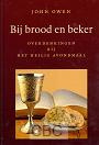 Owen, John - Bij brood en beker