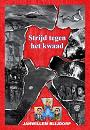 Strijd tegen het kwaad  ( deel 1 ) -  Janwillem Blijdorp