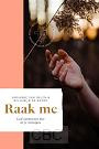 Dalen, Sarianne van - Raak me