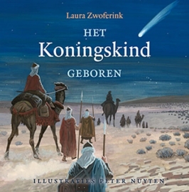 Zwoferink, Laura - Het Koningskind geboren