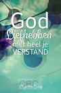 God liefhebben met heel je verstand - ELizabeth George