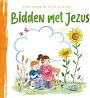 Bikker, Linda - Bidden met  Jezus