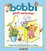 Bobbi gaat verhuizen - Monica Maas