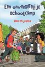 Een onvergetelijk schoolkamp - Hans Mijnders