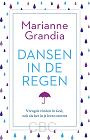 Grandia, Marianne - Dansen in de regen