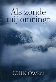 Owen, John - Als zonde mij omringt