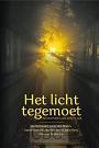 Vermeulen, Jan e.a. - Het licht tegemoet