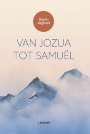 Van Jozua tot Samuël - J. Boeder