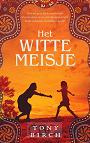 Het witte meisje - Tony Birch