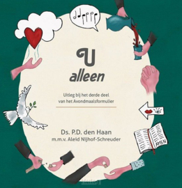 U alleen (deel 3) Ds. P.D. den Haan