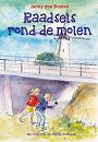 Raadsels rond de molen - Janny den Besten
