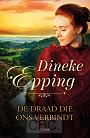 De draad die ons verbindt - Dineke Epping