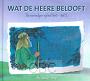 Schouten-Verrips, Ada - Wat de Heere belooft (deel 2)