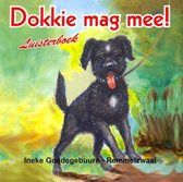 Goedegebuure-Remmelzwaal, Ineke - Dokkie mag mee!