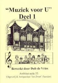Vries, Dub de - Muziek voor U (deel 1)