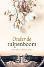 Shocklee, Michelle - Onder de tulpenboom