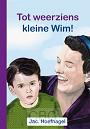 Tot weerziens kleine Wim - Jac. Hoefnagel