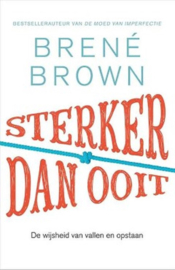 Sterker dan ooit- brene Brown