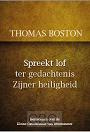 Boston, Thomas - Spreekt lof ter gedachtenis Zijner heiligheid