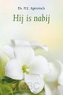 Hij is nabij - Ds. H.J. Agteresch