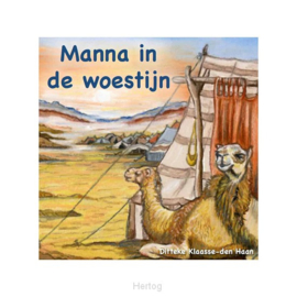 Manna in de woestijn - Ditteke Klaasse-den Haan