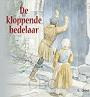 De kloppende bedelaar - Gijs Drost