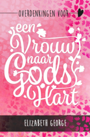 George, Elizabeth - Overdenkingen voor een vrouw naar Gods hart