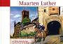 Maarten Luther - Ditteke Klaassen-den Haan