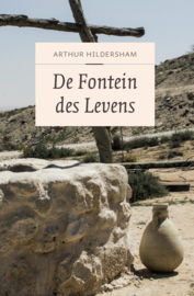 Hildersham, Athur - De Fontein des levens