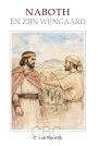Naboth en zijn wijngaard - C. van Rijswijk