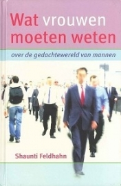 Feldhahn, S. - Wat vrouwen moeten weten