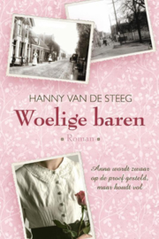 Steeg, Hanny van de - Woelige baren